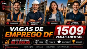 uma arte, no formato de 16:9 de 1 ESTOQUISTA, 1 ENCARREGADO DE OBRAS, UMA estudante, 1 AUXILIAR DE LOG&Iacute;STICA. TODOS MUITO lindos. Com os dizeres VAGAS DE EMPREGO DF - 1509 VAGAS ABERTAS sal&aacute;rios de mais de R$ 3,500,00. FOQUE - PLANEJE-SE - QUALIFIQUE-SE- CONQUISTE. BLOG ALTA PERFORMANCE